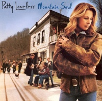 Patty Loveless - Mountain Soul